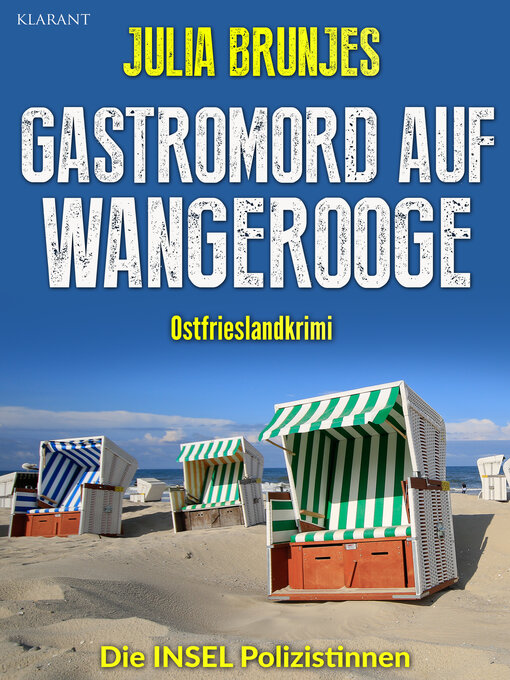 Titeldetails für Gastromord auf Wangerooge. Ostfrieslandkrimi nach Julia Brunjes - Warteliste